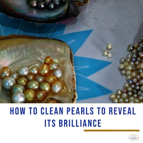How to Clean Pearls to Reveal Its Brilliance 1 How to Clean Pearls to Reveal Its Brilliance