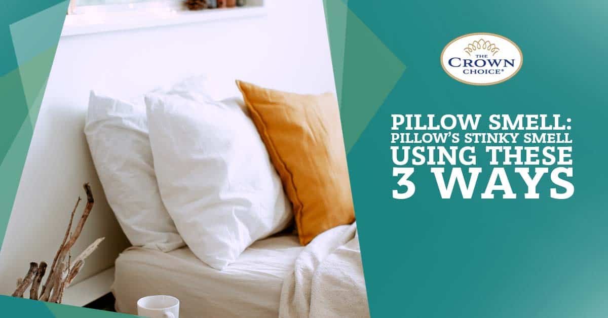 how to get sweat smell out of pillows