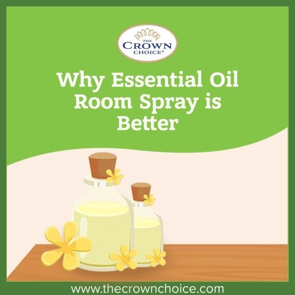 Why Essential Oil Room Spray is Better 1 Why Essential Oil Room Spray is Better