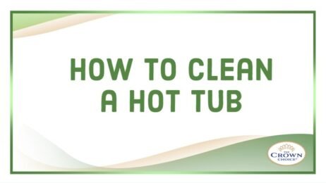 How to Clean a Hot Tub
